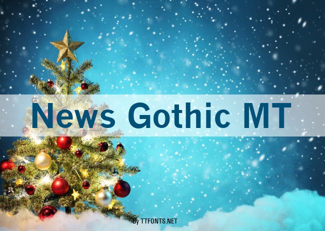 News Gothic MT example
